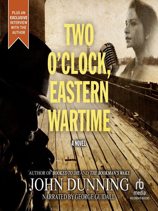 Title details for Two O'Clock, Eastern Wartime by John Dunning - Wait list